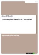 Cover-Bild zum Titel 'Verfassungsbeschwerden in Deutschland' von 'Richard Albrecht'