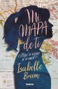 Cover-Bild zum Titel 'Mi Mapa de Ti' von 'Isabelle Broom'