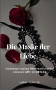Cover-Bild zum Titel 'Die Maske der Liebe' von 'Kathrin Schatzki'