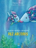Cover-Bild zum Titel 'Buenas Noches, Pequeño Pez Arcoíris' von 'Marcus Pfister'