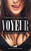 Cover-Bild zum Titel 'Voyeur | Erotische Geschichte' von 'Trinity Taylor'