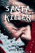 Cover-Bild zum Titel 'Santa Killer' von 'Raff Minzer'