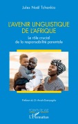 Cover-Bild zum Titel 'L'avenir linguistique de l'Afrique' von 'Jules Noël Tchankio'