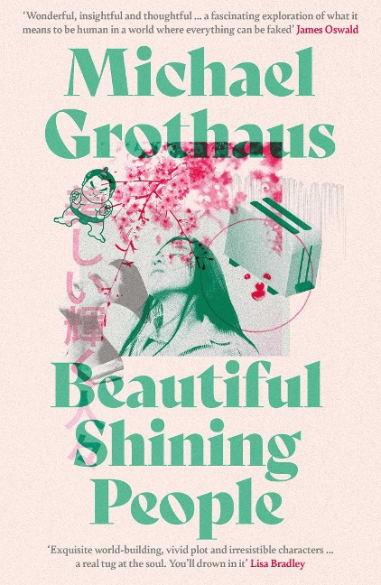 Beautiful Shining People - Michael Grothaus