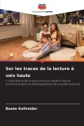 Cover-Bild zum Titel 'Sur les traces de la lecture à voix haute' von 'Beate Kollreider'