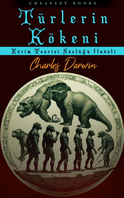 Darwin ve Türlerin Kökeni - Charles Darwin