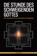Cover-Bild zum Titel 'Die Stunde des Schweigenden Gottes' von 'Cord Bransen'