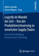 Cover-Bild zum Titel 'Logistik im Wandel der Zeit - Von der Produktionssteuerung zu vernetzten Supply Chains' von ''