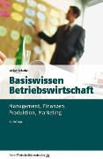Cover-Bild zum Titel 'Basiswissen Betriebswirtschaft' von 'Volker Schultz'