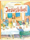 Meine Jesusbibel - Benedikt Müntnich