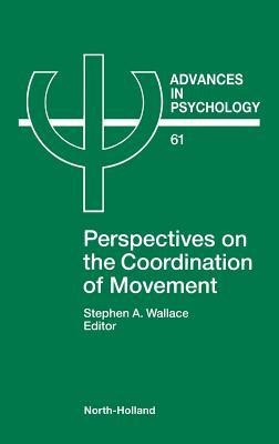 Advances in Psychology V61 - Stephen A. Wallace, Wallace S. a., S. A. Wallace
