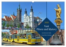 Cover-Bild zum Titel 'Visit Pilsen & Klatovy - Zwei böhmische Städte - Ein perfekter Urlaubstag (Wandkalender 2026 DIN A2 quer), CALVENDO Monatskalender' von 'Holger Felix'