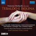 Tebaldo e Isolina - Antonino/Camerata Bach Choir Fogliani