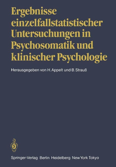 Ergebnisse einzelfallstatistischer Untersuchungen in Psychosomatik und klinischer Psychologie - 