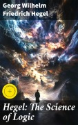 Cover-Bild zum Titel 'Hegel: The Science of Logic' von 'Georg Wilhelm Friedrich Hegel'