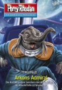 Cover-Bild zum Titel 'Perry Rhodan 3040: Arkons Admiral' von 'Kai Hirdt'