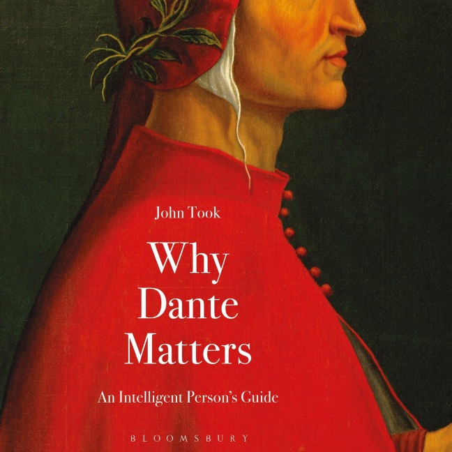 Why Dante Matters - John Took