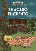 Cover-Bild zum Titel 'Se Acabó El Cuento / A Treacherous Tale' von 'Elizabeth Penney'