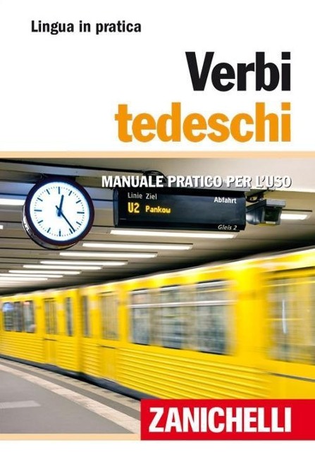 Verbi tedeschi. Manuale pratico per l'uso - 