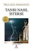 Tanri Nasil Isterse - Niccolo Ammaniti