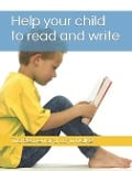 Help your child to read and write: Sounds-Write Activity Book, Initial Code Units 1-7 - John Walker, Tita Beaven