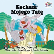 Cover-Bild zum Titel 'I Love My Dad' von 'Shelley Admont, Kidkiddos Books'