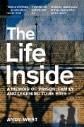 Cover-Bild zum Titel 'The Life Inside' von 'Andy West'