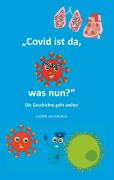 Cover-Bild zum Titel 'Covid ist da, was nun?' von 'Fotolulu'