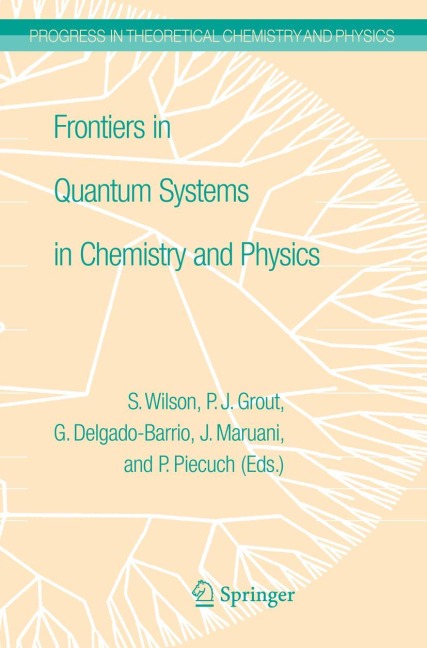 Frontiers in Quantum Systems in Chemistry and Physics - 