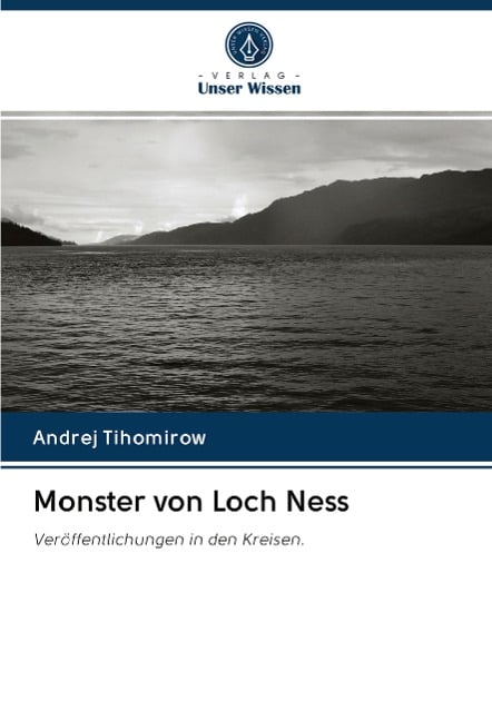 Monster von Loch Ness - Andrej Tihomirow