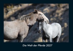 Cover-Bild zum Titel 'Die Welt der Pferde 2027 Fotokalender DIN A4' von 'Tobias Schmitt, Kevin Heber'