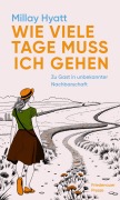 Cover-Bild zum Titel 'Wie viele Tage muss ich gehen' von 'Millay Hyatt'