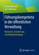 Cover-Bild zum Titel 'Führungskompetenz in der öffentlichen Verwaltung' von 'Jens Hollmann, Georg Hellmann'