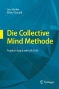 Cover-Bild zum Titel 'Die Collective Mind Methode' von 'Jens Köhler, Alfred Oswald'