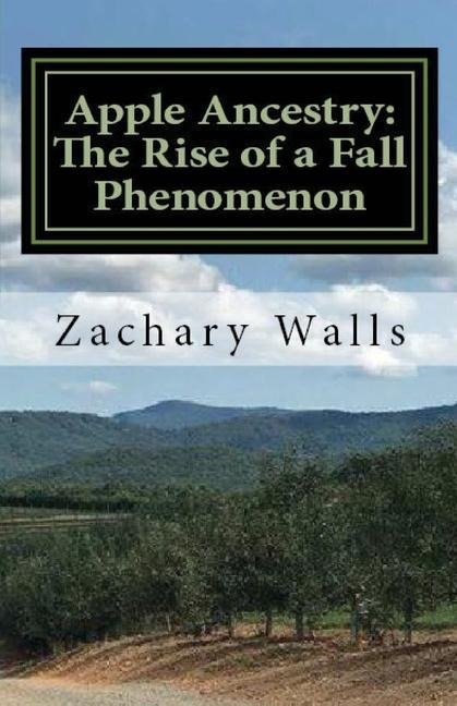 Apple Ancestry - Zachary P Walls