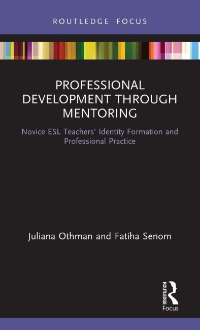 Professional Development through Mentoring - Juliana Othman, Fatiha Senom