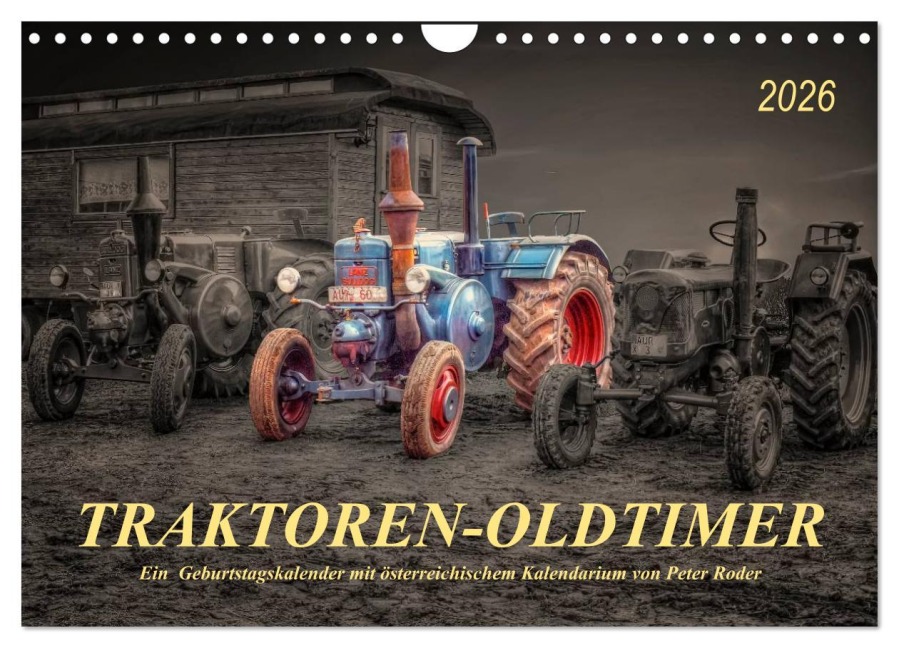 Traktoren - Oldtimer (Wandkalender 2026 DIN A4 quer), CALVENDO Monatskalender - Peter Roder