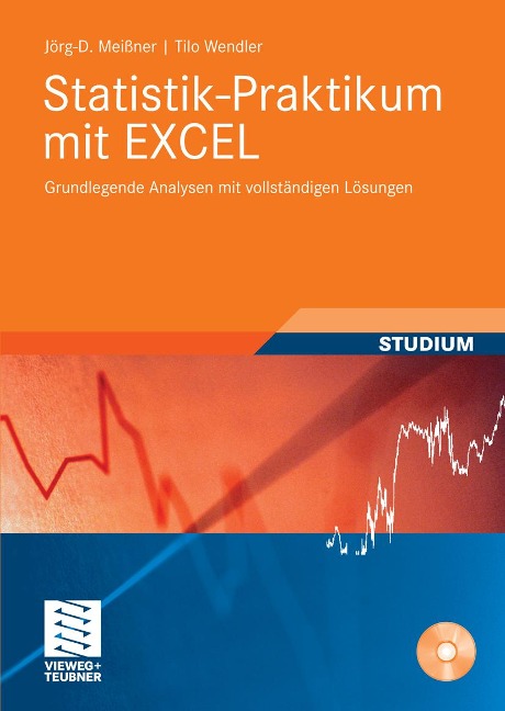 Statistik-Praktikum mit Excel - Jörg-D. Meißner, Tilo Wendler