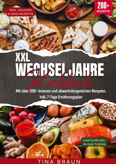 XXL Wechseljahre Kochbuch - Tina Braun