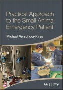 Cover-Bild zum Titel 'Practical Approach to the Small Animal Emergency Patient' von 'Michael Verschoor-Kirss'