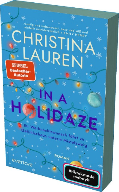 In a Holidaze - Ihr Weihnachtswunsch führt zu Gefühlschaos unterm Mistelzweig - Christina Lauren