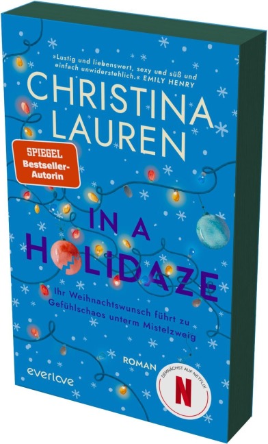 In a Holidaze - Ihr Weihnachtswunsch führt zu Gefühlschaos unterm Mistelzweig - Christina Lauren