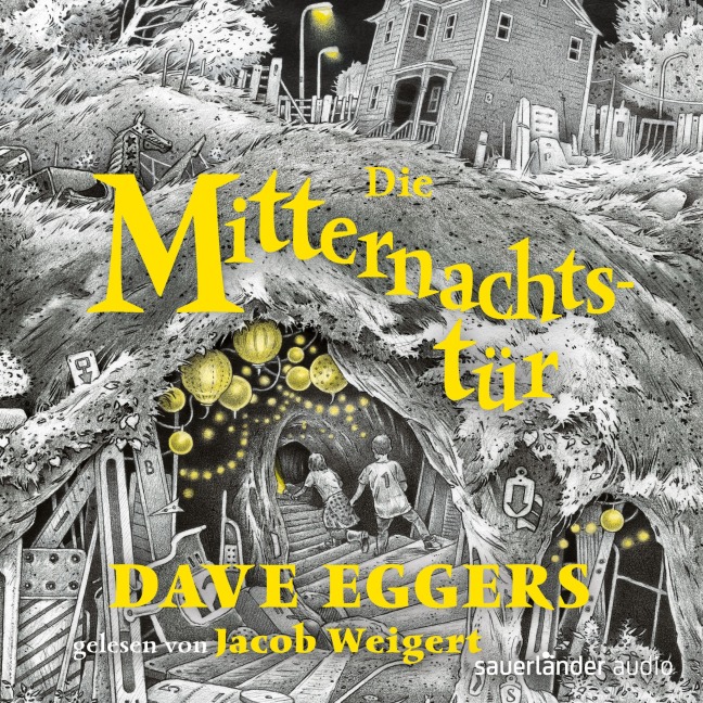 Die Mitternachtstür - Dave Eggers