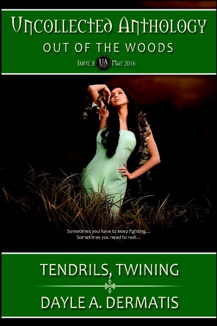 Tendrils, Twining (Uncollected Anthology, #8) - Dayle A. Dermatis