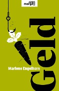 Cover-Bild zum Titel 'Geld' von 'Marlene Engelhorn'