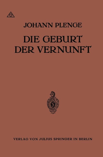 Die Geburt der Vernunft - Johann Plenge