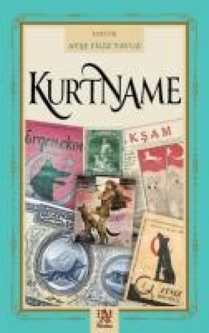 Kurtname - Ayse Filiz Yavuz