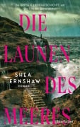 Cover-Bild zum Titel 'Die Launen des Meeres' von 'Shea Ernshaw'