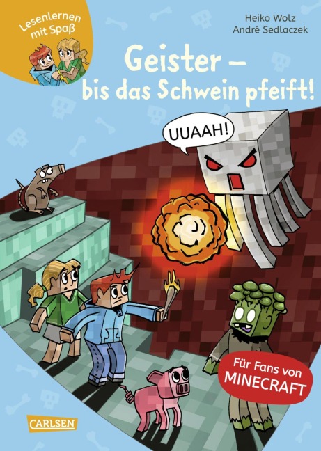 Minecraft 6: Geister - bis das Schwein pfeift! - Heiko Wolz