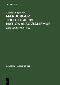 Cover-Bild zum Titel 'Marburger Theologie im Nationalsozialismus' von 'Andreas Lippmann'